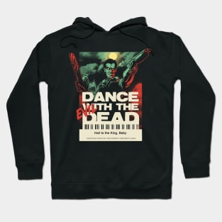 Dance with the Evil Dead Hoodie